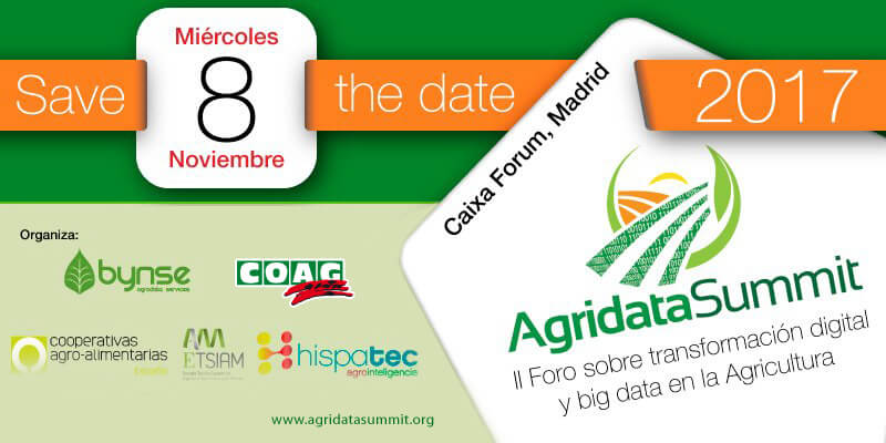 AGRIDATA SUMMIT 2017, la “revolución digital agraria” vuelve a Madrid